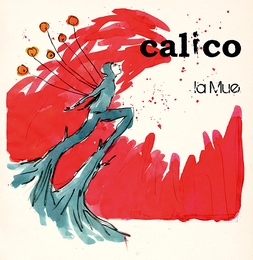 Image du média "LA MUE de CALICO"