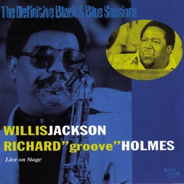 Image du média "LIVE ON STAGE de Willis JACKSON & RICHARD GROOVE HOLMES"