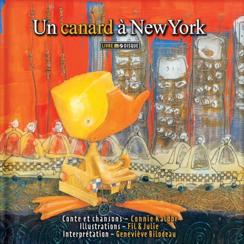 Couverture UN CANARD À NEW YORK de Geneviève BILODEAU