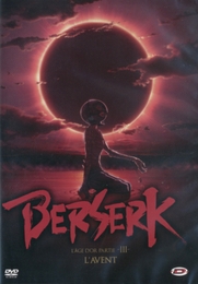 Image du média "BERSERK: L'ÂGE D'OR 3 - L'AVENT de Toshiyuki KUBOOKA"