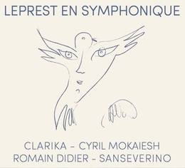 Image du média "LEPREST EN SYMPHONIQUE (CLARIKA-MOKAEISH-DIDIER-SANSEVERINO)"