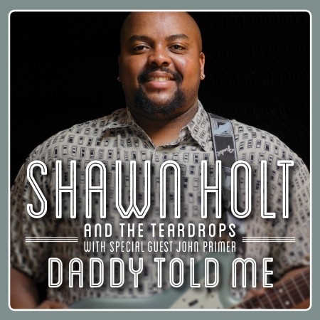 Couverture DADDY TOLD ME de Shawn HOLT AND THE TEARDROPS