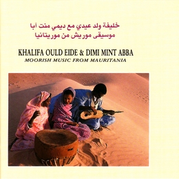 Image du média "MOORISH MUSIC FROM MAURITANIA de Khalifa Ould EIDE & DIMI MINT ABBA"