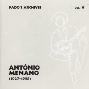 Couverture FADO'S ARCHIVES VOL. V:  ANTONIO MENANO (1927-1928) de António MENANO