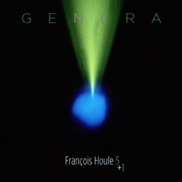 Image du média "GENERA de François HOULE 5+1"