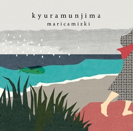 Image du média "KYURAMUNJIMA de MARICAMIZKI"