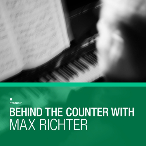 Couverture BEHIND THE COUNTER WITH de Max RICHTER