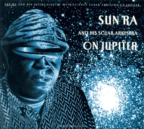 Couverture ON JUPITER de Sun RA & INTERGALACTIC SOLAR ARKESTRA