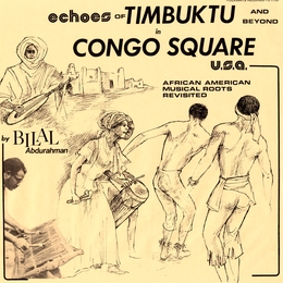 Image du média "ECHOES OF TIMBUKTU AND BEYOND IN CONGO SQUARE U.S.A."