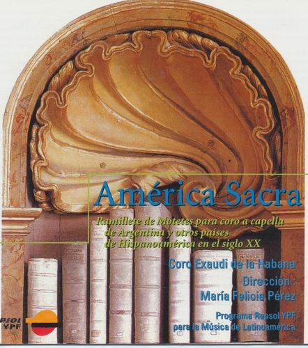 Couverture AMERICA SACRA: MUSIQUE SACREE LATINO-AMERICAINE A CAPPELLA