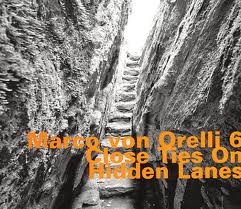 Image du média "CLOSE TIES ON HIDDEN LANES de Marco VON ORELLI 6"