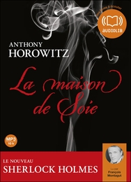 Image du média "LA MAISON DE SOIE (CD-MP3) de Anthony HOROWITZ"