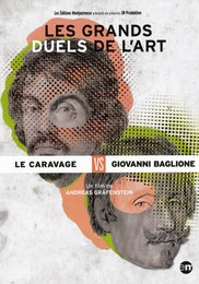 Image du média "LES GRANDS DUELS DE L'ART : LE CARAVAGE vs GIOVANNI BAGLIONE de Andreas GRÄFENSTEIN"