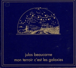 Image du média "MON TERROIR C'EST LES GALAXIES de Julos BEAUCARNE"