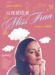 Image du média "LA VIE RÊVÉE DE MISS FRAN de Rachel LAMBERT"