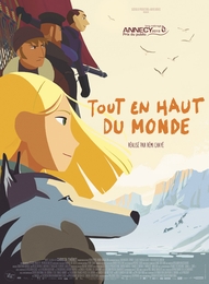 Image du média "TOUT EN HAUT DU MONDE de Rémi CHAYÉ"