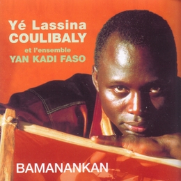 Image du média "BAMANANKAN de Yé Lassina COULIBALY & YAN KADI FASO"