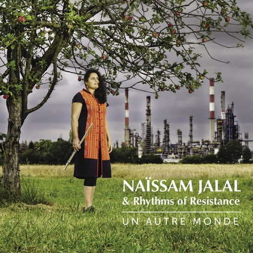 Couverture UN AUTRE MONDE de Naïssam JALAL & RHYTHMS OF RESISTANCE