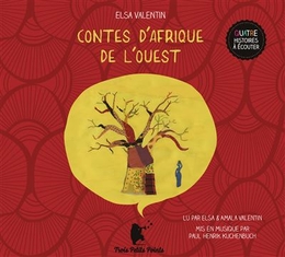 Image du média "CONTES D'AFRIQUE DE L'OUEST de Elsa VALENTIN"