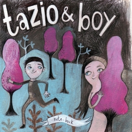 Image du média "NOTE-BOOK de TAZIO AND BOY"