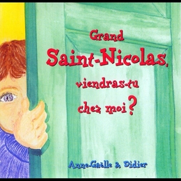 Image du média "GRAND SAINT-NICOLAS, VIENDRAS-TU CHEZ MOI? de DIDIER"