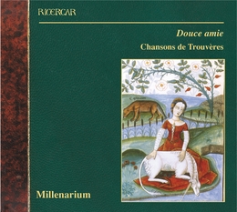 Image du média "DOUCE AMIE - CHANSONS DE TROUVÈRES"