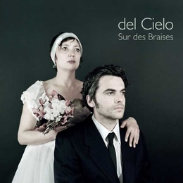 Image du média "SUR DES BRAISES de DEL CIELO"