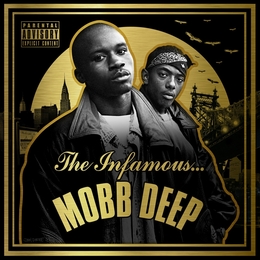 Image du média "THE INFAMOUS...MOBB DEEP (20TH ANNIVERSARY EDITION) de MOBB DEEP"