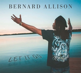 Image du média "LET IT GO de Bernard ALLISON"