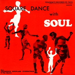 Image du média "SQUARE DANCE WITH SOUL de Rev.Frederick D. KIRKPATRICK & THE HEARTS"