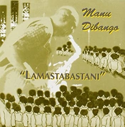 Image du média "LAMASTABASTANI de Manu DIBANGO"