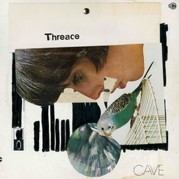 Image du média "THREACE de CAVE"