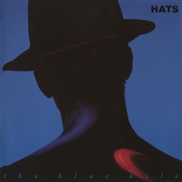 Image du média "HATS (REMASTERED COLLECTOR'S EDITION) de THE BLUE NILE"