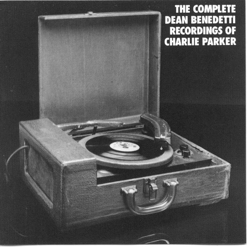 Couverture COMPLETE DEAN BENEDETTI RECORDINGS OF CHARLIE PARKER III-IV de Charlie PARKER