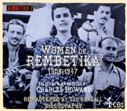 Couverture REMBETIKA 7: WOMEN OF REMBETIKA 1908-1947