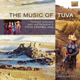 Image du média "THE MUSIC OF TUVA de AY-KHEREL"