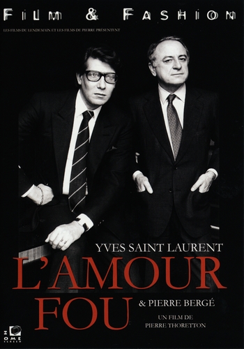 Couverture L'AMOUR FOU - YVES SAINT LAURENT ET PIERRE BERGÉ