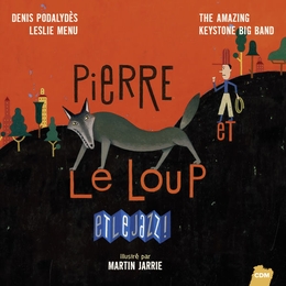 Image du média "PIERRE ET LE LOUP ET LE JAZZ ! de THE AMAZING KEYSTONE BIG BAND"