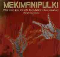 Couverture MEKIMANIPULKI de Yannick LEMESLE