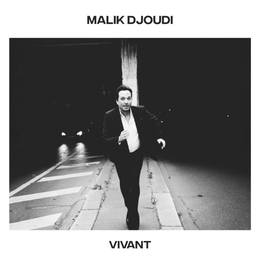 Image du média "VIVANT de Malik DJOUDI"