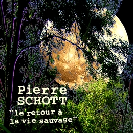 Image du média "LE RETOUR A LA VIE SAUVAGE de Pierre SCHOTT"