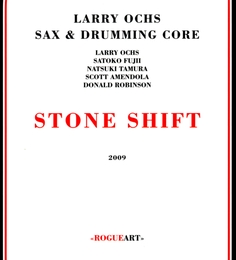 Image du média "STONE SHIFT de Larry OCHS SAX & DRUMMING CORE"