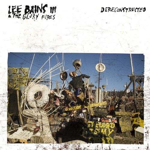 Couverture DERECONSTRUCTED de Lee BAINS III & THE GLORY FIRES