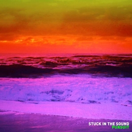 Image du média "PURSUIT de STUCK IN THE SOUND"