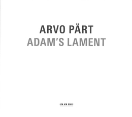 Image du média "ADAM'S LAMENT de Arvo PÄRT"