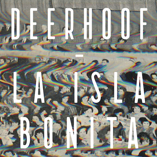 Couverture LA ISLA BONITA de DEERHOOF