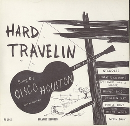 Image du média "HARD TRAVELIN de Cisco HOUSTON"