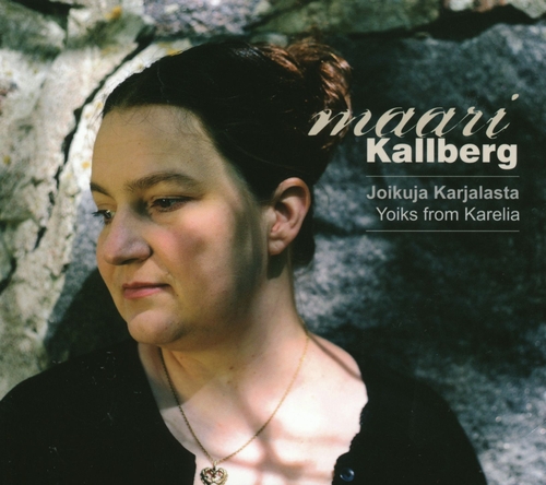 Couverture JOIKUJA KARJALASTA - YOIKS FROM KARELIA de Maari KALLBERG