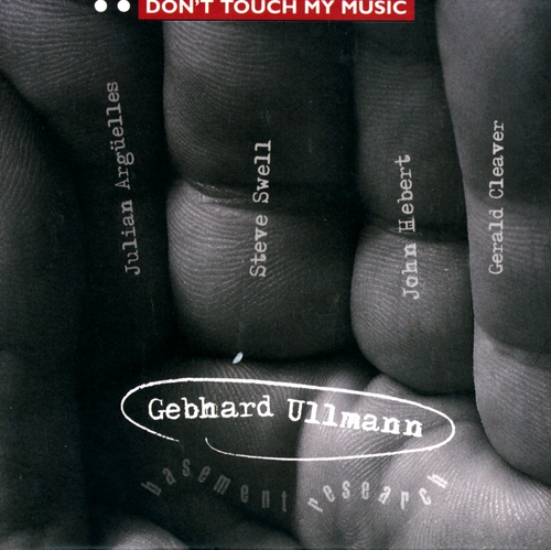 Couverture DON'T TOUCH MY MUSIC, VOL:2 de Gebhard ULLMANN