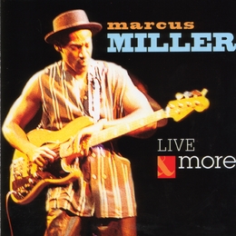 Image du média "LIVE & MORE de Marcus MILLER"